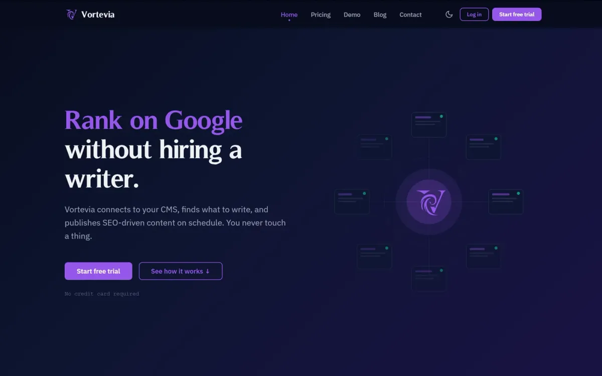 Vortevia homepage hero — Rank on Google without hiring a writer
